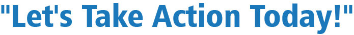 Let's Take Action Today!